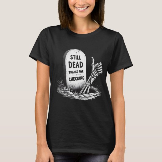検査のため感謝していに死んでいる Tシャツ (正面)