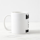 検査のマグを妨げないで下さい コーヒーマグカップ (左)