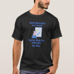 検査結果が届いた私はあなたにアレルギーを持っているScience G Tシャツ<br><div class="desc">検査結果が届いた私はあなたにアレルギーを持っている科学ギーク。</div>