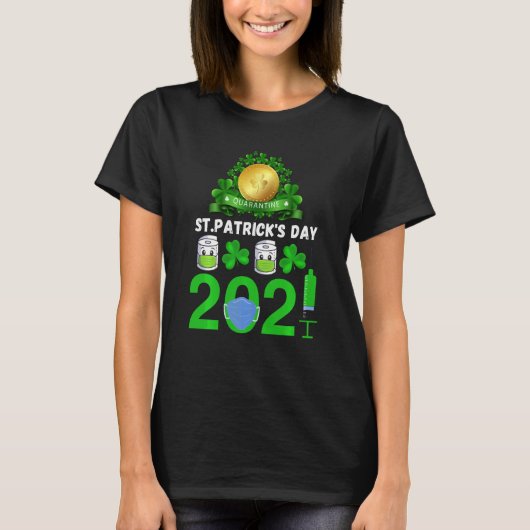 検疫おもしろいSaint patricks day2021 Tシャツ (正面)