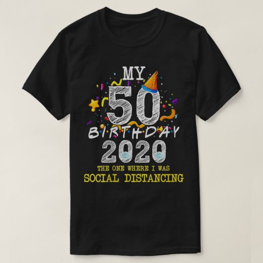 検疫で50歳になった女性かわいい50歳の誕生日 Tシャツ (デザイン正面)