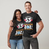 検疫で53歳になった可愛い53誕生日2021 Tシャツ (ユニセックス)
