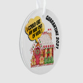 検疫ユーモア – 背面を参照… オーナメント (正面)