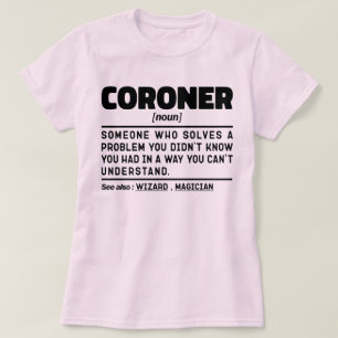 検視名詞医療試験官ジョブの存在クールパパ Tシャツ