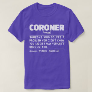 検視名詞医療試験官ジョブの存在クールパパ Tシャツ