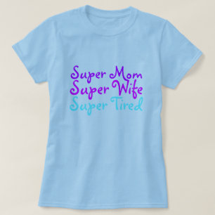 極度のお母さんによってすごい妻によってすごい疲れたTシャツ及びワイシ Tシャツ