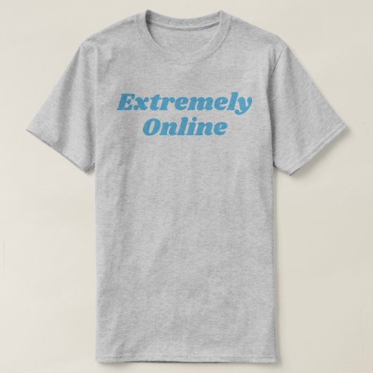 極度のオンラインTシャツ Tシャツ (デザイン正面)