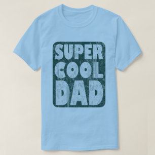 極度のクールなパパ Tシャツ