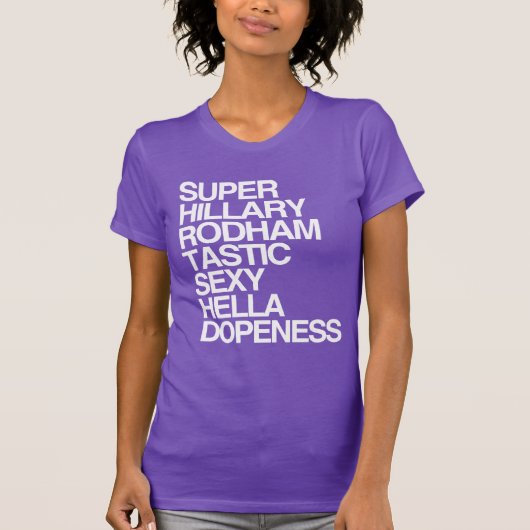 極度のヒラリーRodhamtastic Tシャツ (正面)