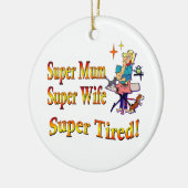 極度のミイラ、疲れている妻。 忙しい母のためのデザイン セラミックオーナメント (左)