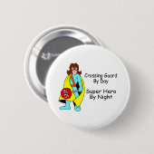 極度の交通指導員 缶バッジ (正面&裏面)