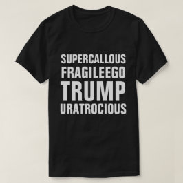 極度の堅く壊れやすい自我の切札凶悪です Tシャツ