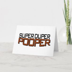 極度のDuper Pooper カード