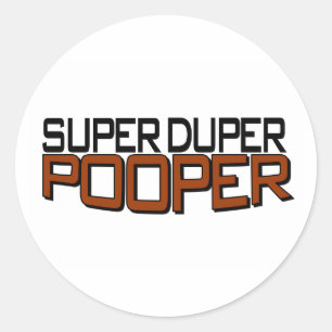 極度のDuper Pooper ラウンドシール