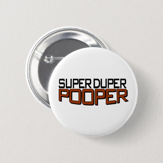 極度のDuper Pooper 缶バッジ (正面&裏面)