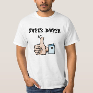 極度のDuper Tシャツ
