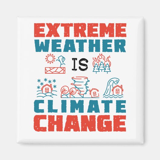 極端な天気は気候変動である マグネット (正面)