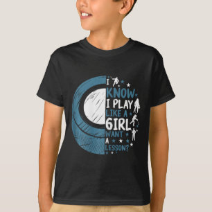 楽しいアイスホッケー 私は女の子のようにプレーします 教えてください Tシャツ