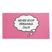 楽しいカスタマイズ 夢を止めるな ピンク 青 枕カバー (裏面-左)