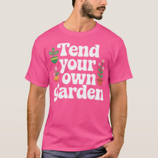楽しいガーデニング 植物好き 庭師 モチベーション Tシャツ