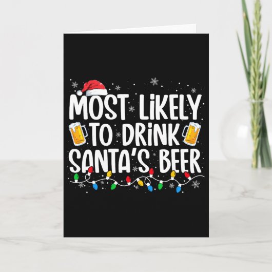 楽しいクリスマスのサンタのビールを飲む可能性が最も高い カード (正面)