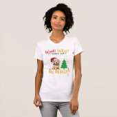 楽しいクリスマスの犬の態度の休日 Tシャツ (正面フル)