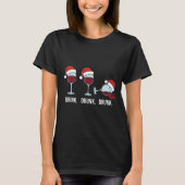 楽しいクリスマスの飲み物酔っ払いワイングラス休日 Tシャツ (正面)