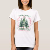 楽しいクリスマス 厚かましいもみの木クラブ Tシャツ (正面)