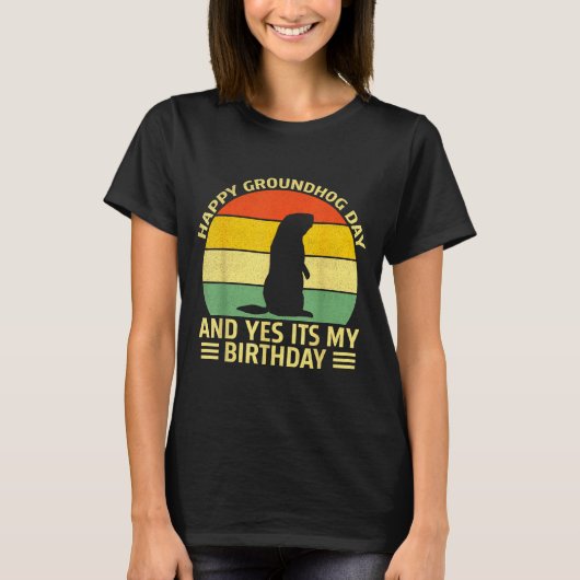楽しいグラウンドホッグデー、お誕生日おめでとう! Tシャツ (正面)