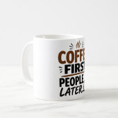 楽しいコーヒーマグ – コーヒーが先、人が後 – サル コーヒーマグカップ (正面左)
