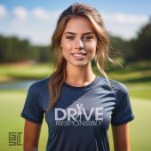 楽しいゴルフ「責任を持って運転せよ」女性ゴルファー Tシャツ