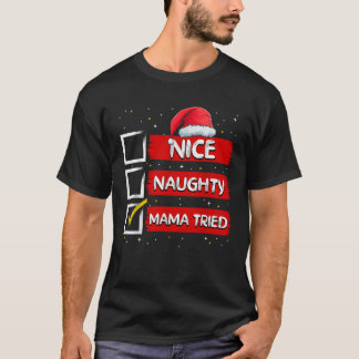 楽しいサンタクロース良い子悪い子ママ試したクリスマス Tシャツ