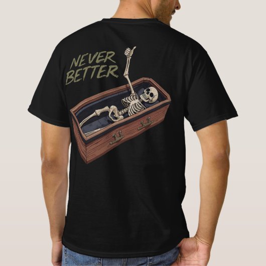 楽しいスケルトンの棺桶Tシャツ – 死んでなお元気 Tシャツ (裏面)