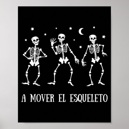 楽しいスペイン語のハロウィン A Mover El Esqueleto ポスター (正面)