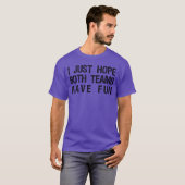 楽しいスポーツチームのセリフ Tシャツ (正面フル)