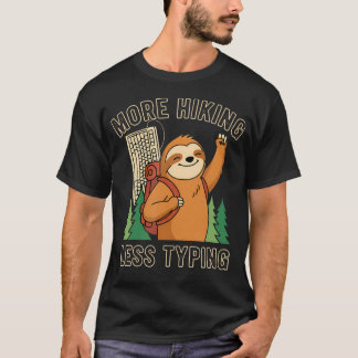 楽しいスローハイカー アウトドア もっとハイキング、もっとゆっくり Tシャツ