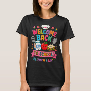 楽しいデザインの給食のおばちゃんへようこそ 学校が始まるね Tシャツ