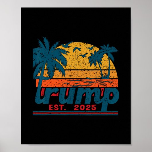楽しいトランプTシャツ アメリカ湾岸地域 Est 2025  ポスター (正面)
