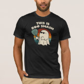 楽しいパデル - 幽霊を叩き潰せ Tシャツ (正面)