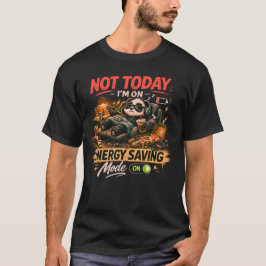 楽しいパンダの省エネモードTシャツ - 今日はやめとく Tシャツ