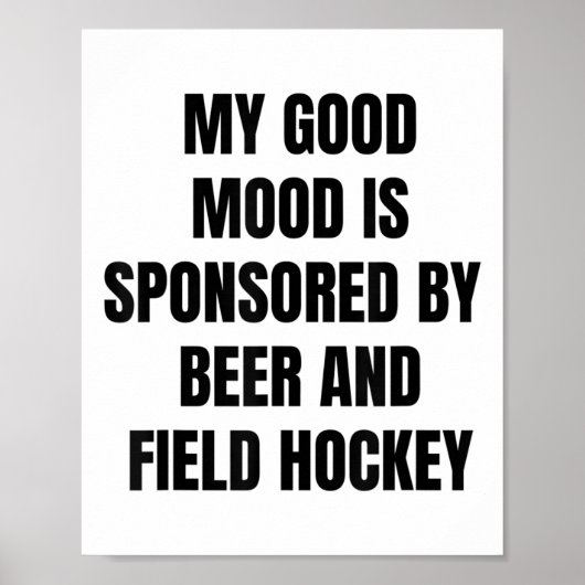 楽しいビール愛好家 私の良い気分はFielによって後援されています ポスター (正面)