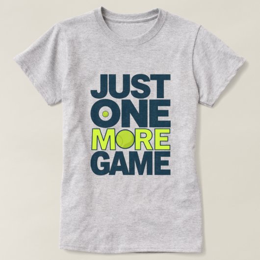 楽しいピックルボールTシャツ – Just One More Game 🏓 | P Tシャツ (デザイン正面)