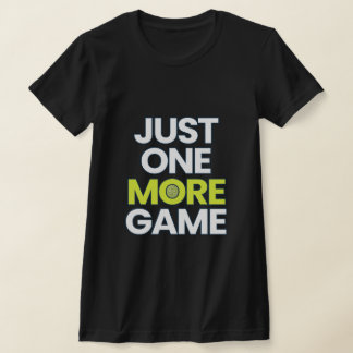 楽しいピックルボールTシャツ – Just One More Game 🏓 | P Tシャツ