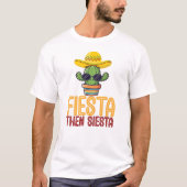 楽しいフィエスタのあとはシエスタ Tシャツ (正面)