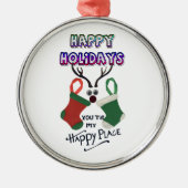 楽しいホリデーシーズン あなたは私の幸せな場所 クリスマス メタルオーナメント (正面)