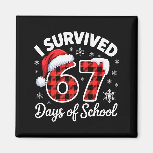 楽しいミーム 6 7 クリスマス 67日間を生き抜いた マグネット (正面)