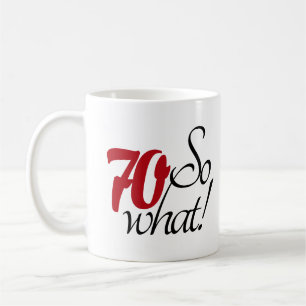楽しいモダン70 何だって70歳の誕生日 コーヒーマグカップ