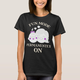 楽しいモード永久にオン先生 Tシャツ