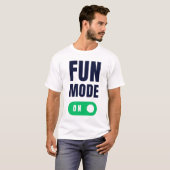 楽しいモード オン Tシャツ (正面フル)