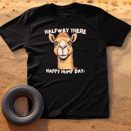 楽しいラクダ ちょうど半分、水曜日のラクダの日 Tシャツ